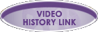 Video History Link
